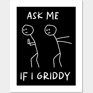 Ask Me If I Griddy Shirt, Funny Sayings Shirt, Sarcastic Shirt, Funny Quotes Shirt, Humorous Shirt, Funny Sarcasm Shirt, Sassy Posters and Art